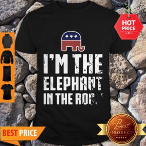 Pretty American Elephant Symbol I’m The Elephant In The Room Shirt - Design By Refinetee.com