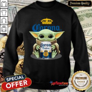 Pretty Baby Yoda Hug Corona Extra Beer Star Wars Sweatshirt - Design By Refinetee.com