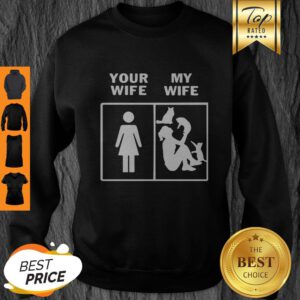 Pretty Cats Lady Your Wife My Wife Sweatshirt - Design By Refinetee.com