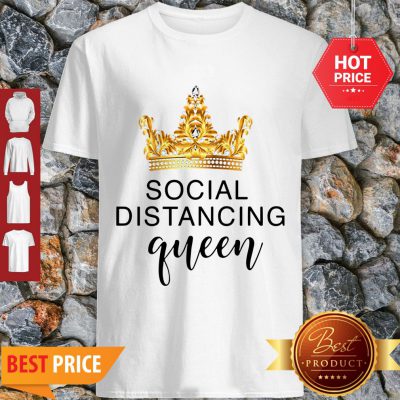 Pretty Crown Social Distancing Queen Coronavirus Shirt - Design By Refinetee.com