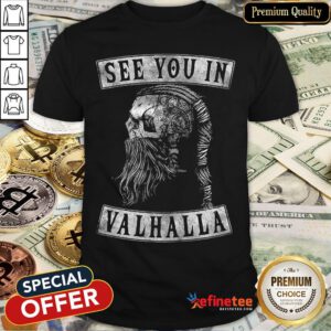 Pretty Viking Skull See You In Ragnar Valhalla Shirt - Design By Refinetee.com