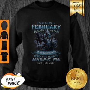 Pretty Wolf Warrior I Was Born In February My Scars Tell A Story Sweatshirt - Design By Refinetee.com