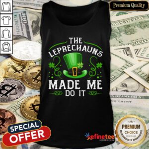 The Leprechauns Made Me Do It Kids St Patricks Day Tank Top - Design By Refinetee