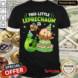 This Leprechaun Is 6 Year Old Birthday St Patricks Day Shirt - Design By Refinetee