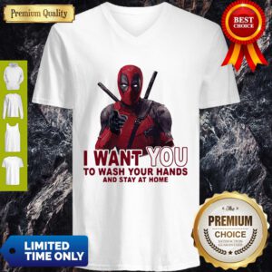 Deadpool I Want You To Wash Your Hands And Stay At Home Coronavirus V-Neck
