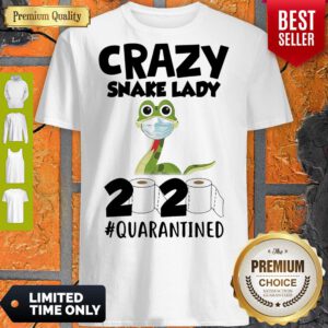 Funny Crazy Snake Lady 2020 Isolated Toilet Paper Mask Shirt