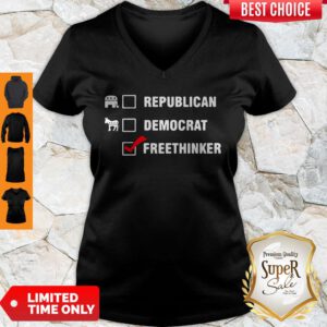 Funny Freethinker Not A Republican Or Democrat V-Neck