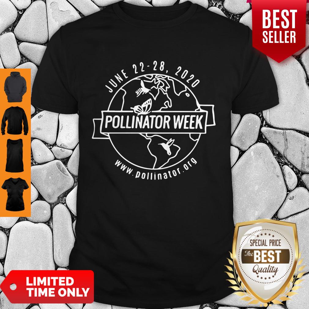 Funny June 22 28 2020 Pollinator Week Shirt