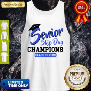 Funny Senior 2020 Skip Day Champs White Blue Tank Top