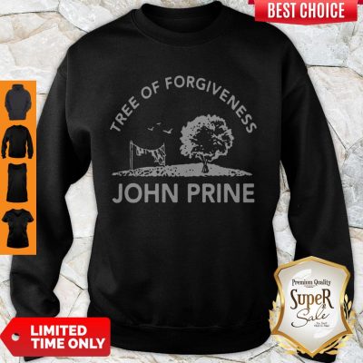 Funny Tree Of Forgiveness John Prine Sweatshirt