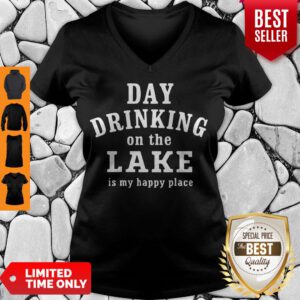 Good Day Drinking On The Lake Is My Happy Place V-Neck