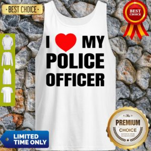 Good I Love My Police Officer Red Heart Policeman Policewoman Tank Top