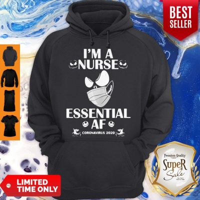 Good I’m Nurse Essential AF Coronavirus 2020 Version Jack Skellington Hoodie
