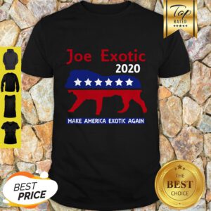Good Joe Exotic Tiger King Make American Extic Again Shirt