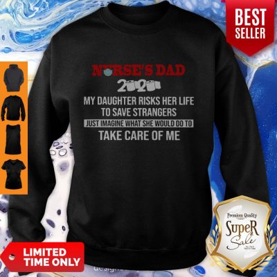 Good Nurse Dad Take Care Of Me 2020 Hoodie