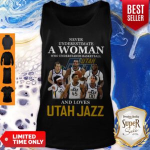 Never Underestimate A Woman Who Understands Basketball Who Lovesutah Jazz Tank Top