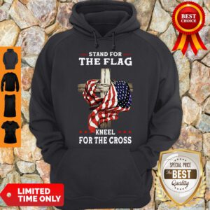 Nice American Stand For The Flag Kneel Dot The Cross Hoodie