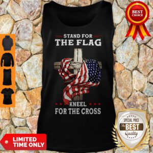 Nice American Stand For The Flag Kneel Dot The Cross Tank Top