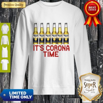 Nice Corona Extra It’s corona time Covid 19 Sweatshirt