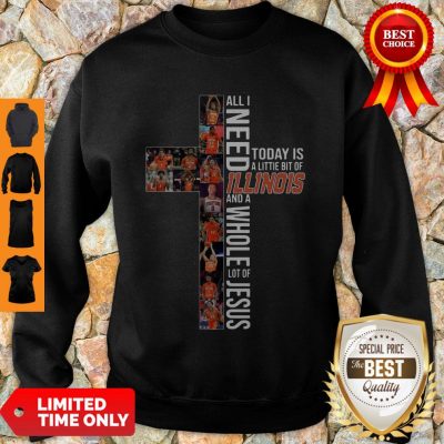 Nice Cross All I Need Today A Little Bit Sweatshirt