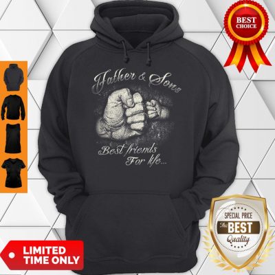 Nice Father & Sons Best Friends For Life Hoodie