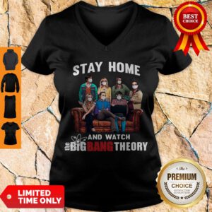 Nice Stay Home And Watch The Big Bang Theory V-Neck
