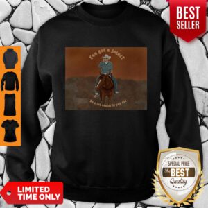 Official You Got A Joint Be A Lot Cooler If You Did Sweatshirt