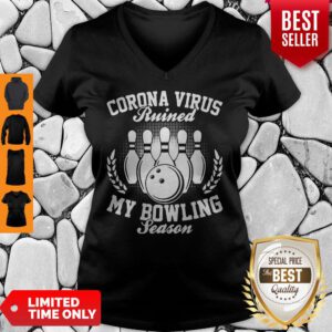 Pretty Corona Virus Ruined My Bowling Season V-Neck