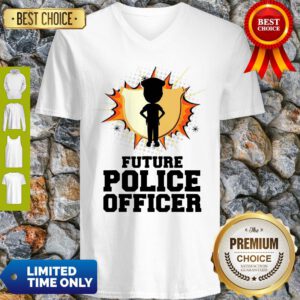 Pretty Future Police Officer Gift For Policeman And Women V-Neck