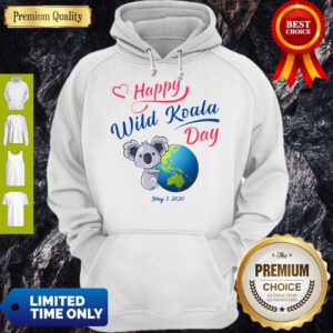 Pretty Happy Wild Koala Day May 3 2020 Hoodie