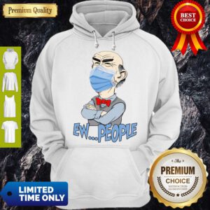 Pretty Jeff Dunham Walter Mask Ew People Covid-19 Hoodie - Design By Refinetee.com