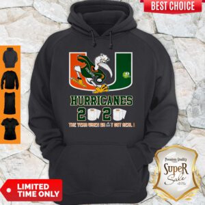 Pretty Miami Hurricanes 2020 The Year When Shit Got Real #Quarantined Hoodie - Design By Refinetee.com