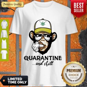 Pretty Monkey Smoking Weed Cannabis Quarantine And Chill Shirt - Design By Refinetee.com