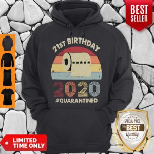 Pro 21st Birthday 2020 Quarantine Vintage Hoodie - Design By Refinetee.com