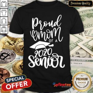 Pro Proud Mom Of A 2020 Senior Shirt - Design By Refinetee