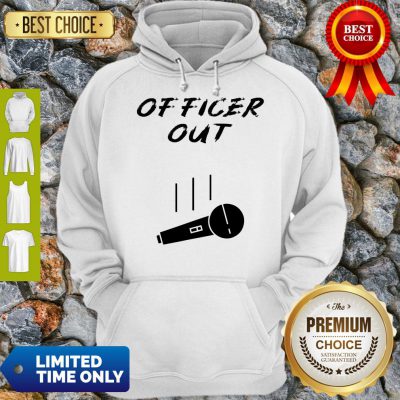 Retired Cop Out Policeman Policewoman Retirement Mic Drop Hoodie- Design By Refinetee.com