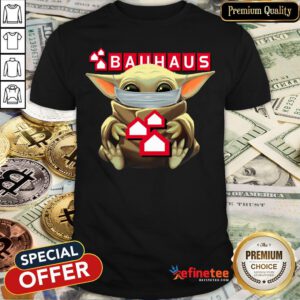 Top Baby Yoda Mask Hug Bauhaus Shirt - Design By Refinetee