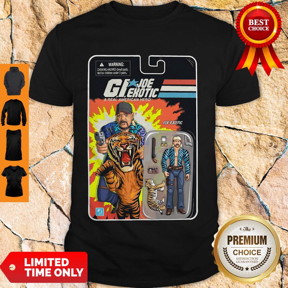 Top G.I.Joe Exotic A Real American Hero Shirt - Design By Refinetee.com