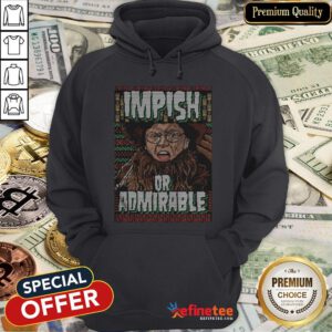 Top I Am Nigh Impish Or Admirable Cheer Hoodie - Design By Refinetee