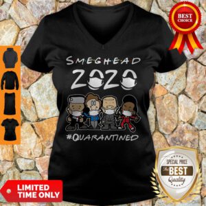 Top Smeghead 2020 Quarantined V-neck - Design By Refinetee.com