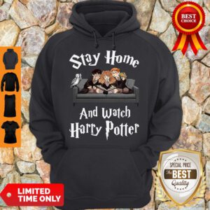 Top Stay Home And Watch Harry Potter Hoodie - Design By Refinetee.com