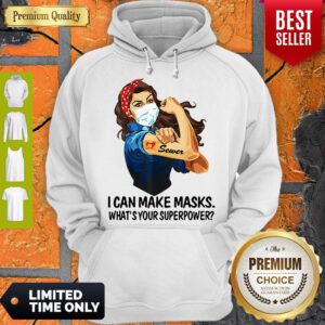 Top Strong Sewer I Can Make Masks What’s Your Superpower Coronavirus Hoodie - Design By Refinetee.com