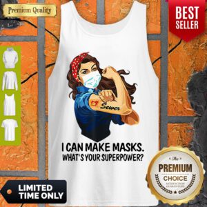 Top Strong Sewer I Can Make Masks What’s Your Superpower Coronavirus Tank Top - Design By Refinetee.com