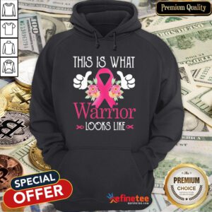 Top This Is What A Warrior Looks Like Hoodie - Design By Refinetee