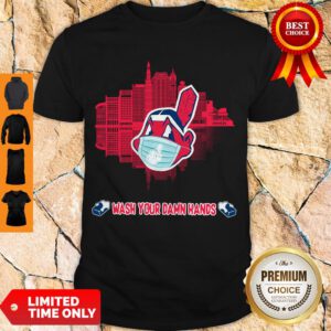 Top Wash Your Damn Hands Cleveland Indians Shirt - Design By Refinetee.com