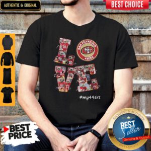 Funny My Love San Francisco 49ers Team Players Signatures Shirt