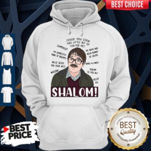Funny Shalom Could You Cook This Little Bit Of Fish For Me Hoodie