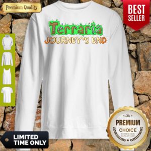 Funny Terraria Journey’s End Sweatshirt