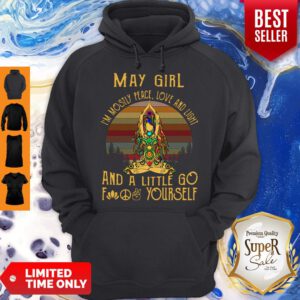 Funny Vintage Yoga May Girl Im Mostly Peace Love And Light Hoodie
