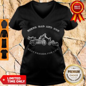 Good Biker Dad And Son Best Friends For Life V-Neck